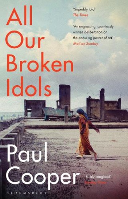 All Our Broken Idols, Paul M.M. Cooper - Paperback - 9781408879351