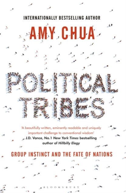 Political Tribes, Amy Chua - Paperback - 9781408881538
