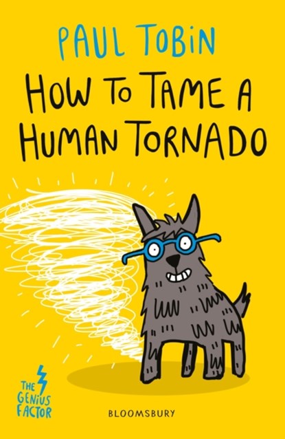 How to Tame a Human Tornado, Paul Tobin - Paperback - 9781408881811
