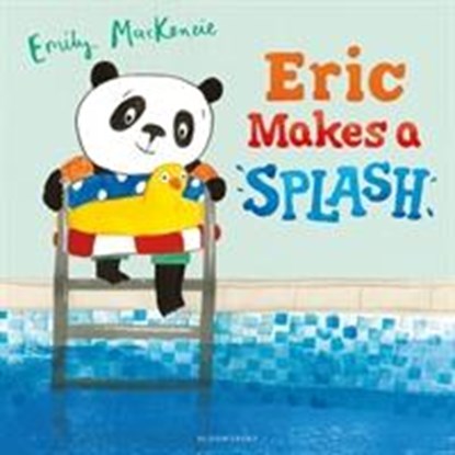 Eric Makes A Splash, MACKENZIE,  Emily - Paperback - 9781408882962