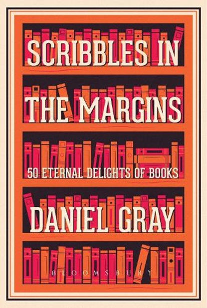 Scribbles in the Margins, Daniel Gray - Gebonden - 9781408883945