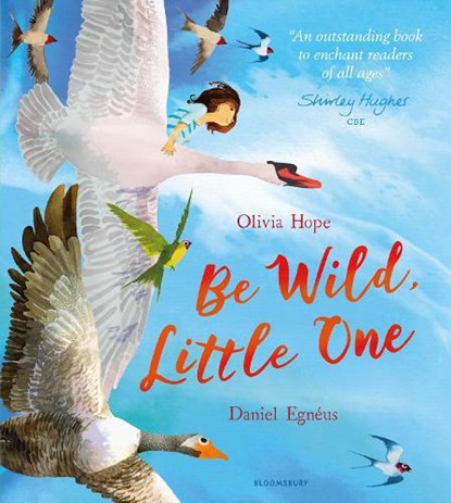 Be Wild, Little One, Olivia Hope - Paperback - 9781408884805