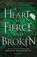 A Heart So Fierce and Broken, Brigid Kemmerer - Paperback - 9781408885086