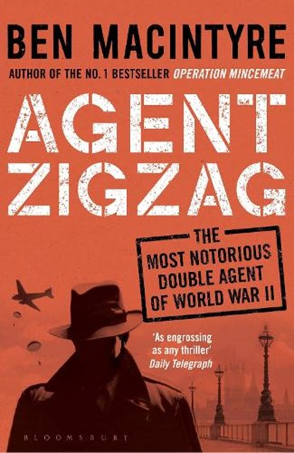 Agent Zigzag, Ben Macintyre - Paperback - 9781408885406