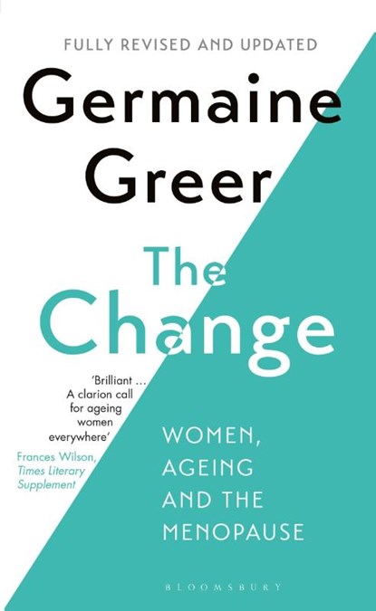 The Change, Germaine Greer - Paperback - 9781408886373
