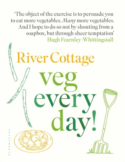 River Cottage Veg Every Day!, Hugh Fearnley-Whittingstall - Gebonden - 9781408888520