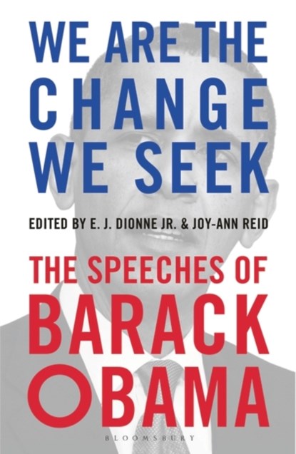 We Are the Change We Seek, E.J. DIONNE,  Jr. Jr. ; Joy-Ann Reid - Paperback - 9781408889053