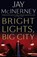 Bright Lights, Big City, Jay McInerney - Paperback - 9781408889398