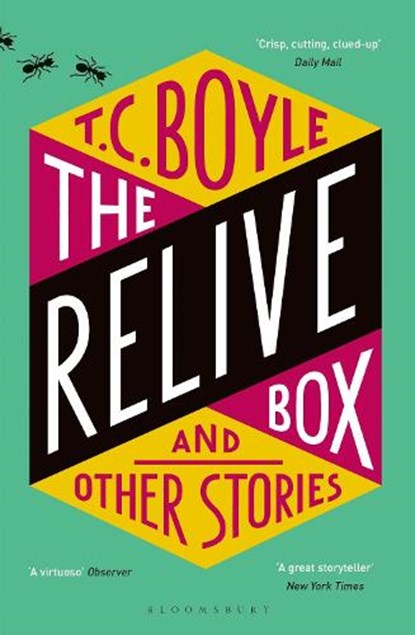 The Relive Box and Other Stories, T. C. Boyle - Paperback - 9781408890103