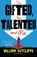 The Gifted, the Talented and Me, William Sutcliffe - Paperback - 9781408890219