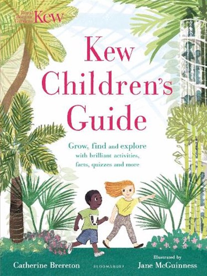 Kew Children's Guide, Catherine Brereton - Paperback - 9781408892541