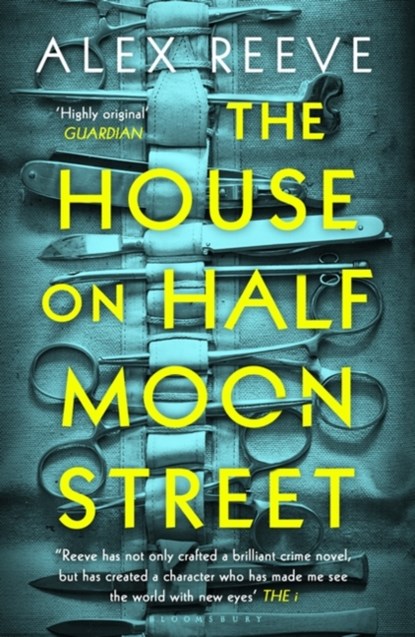 The House on Half Moon Street, Alex Reeve - Paperback - 9781408892718