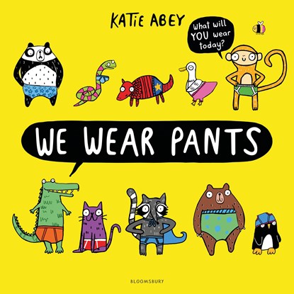 We Wear Pants, Katie Abey - Paperback - 9781408893609