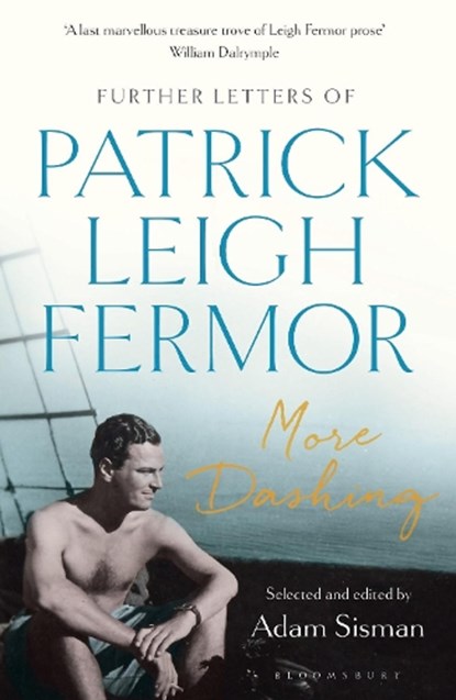 More Dashing, Patrick Leigh Fermor - Paperback - 9781408893692