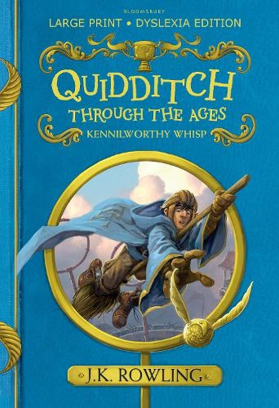 Quidditch through the ages (large print dyslexia edition)