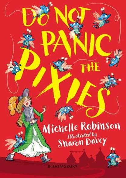 Do Not Panic the Pixies, Michelle Robinson - Paperback - 9781408894941