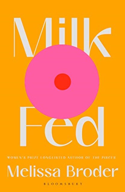 Milk Fed, Broder Melissa Broder - Paperback - 9781408897102