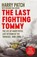 The Last Fighting Tommy, Richard van Emden ; Harry Patch - Paperback - 9781408897225