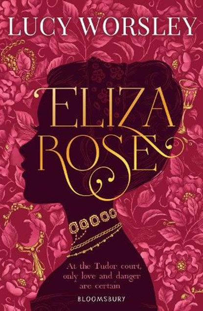 Eliza Rose, Lucy Worsley - Paperback - 9781408898031