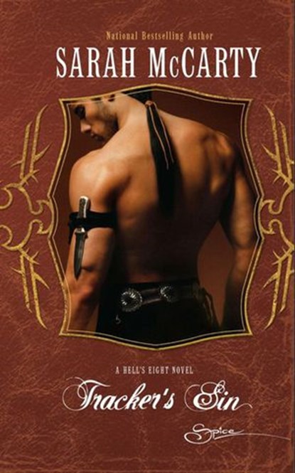 Tracker's Sin (Mills & Boon Spice), Sarah McCarty - Ebook - 9781408900055