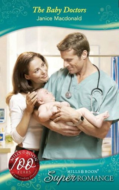 The Baby Doctors (Mills & Boon Superromance) (Single Father, Book 23), Janice Macdonald - Ebook - 9781408905173