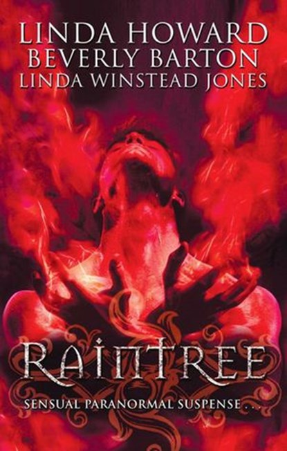 Raintree, Linda Howard ; Linda Winstead Jones ; Beverly Barton - Ebook - 9781408906132