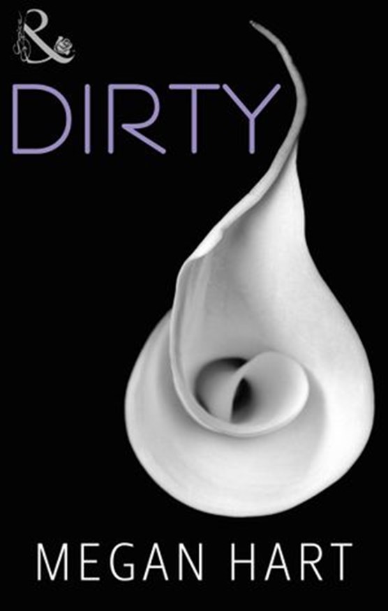 Dirty (Mills & Boon Spice)