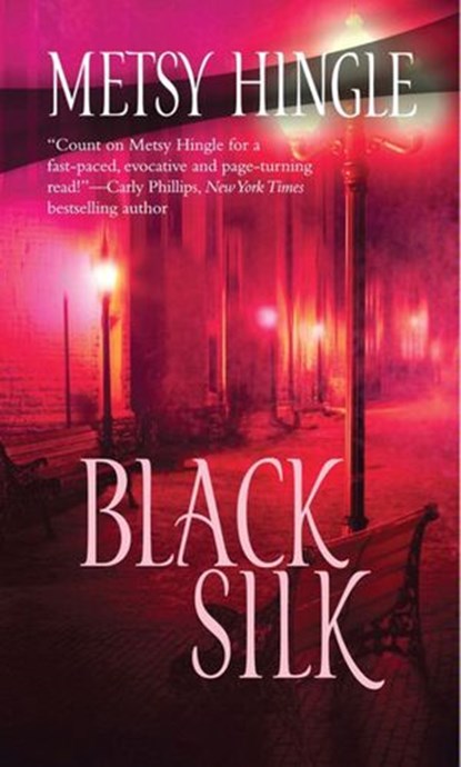 Black Silk, Metsy Hingle - Ebook - 9781408906767