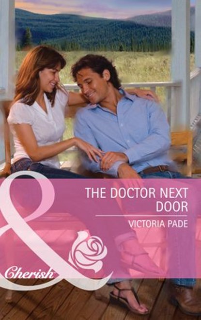 The Doctor Next Door (Mills & Boon Cherish), Victoria Pade - Ebook - 9781408910634