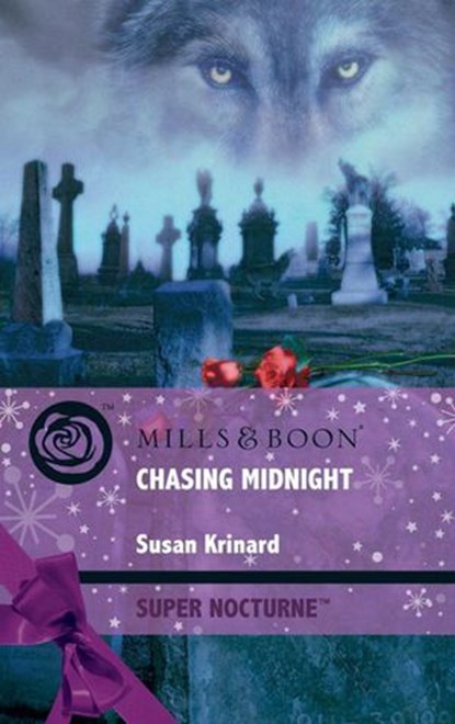 Chasing Midnight (Mills & Boon Nocturne), Susan Krinard - Ebook - 9781408911211