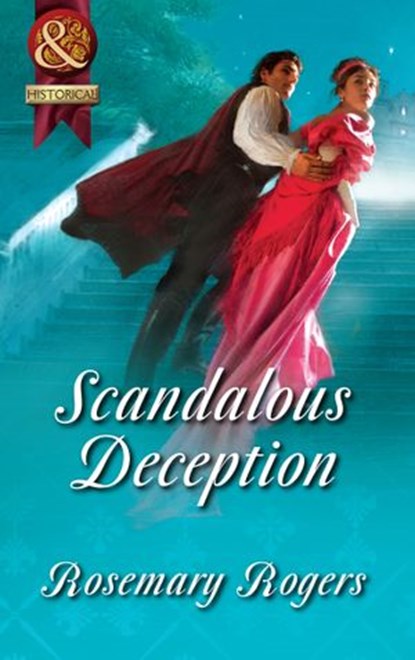 Scandalous Deception (Mills & Boon Superhistorical), Rosemary Rogers - Ebook - 9781408914045