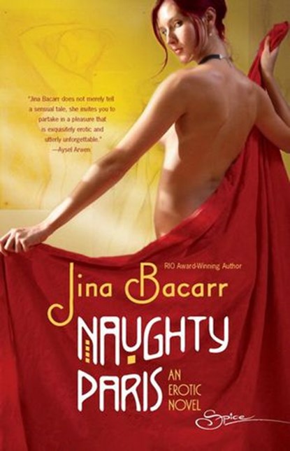 Naughty Paris (Mills & Boon Spice), Jina Bacarr - Ebook - 9781408914229