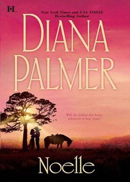 Noelle, Diana Palmer - Ebook - 9781408929384
