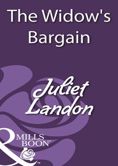 The Widow's Bargain (Mills & Boon Historical), Juliet Landon - Ebook - 9781408931622