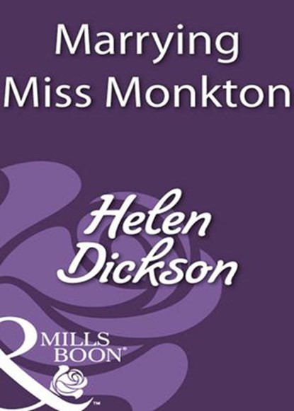 Marrying Miss Monkton (Mills & Boon Historical), Helen Dickson - Ebook - 9781408933329