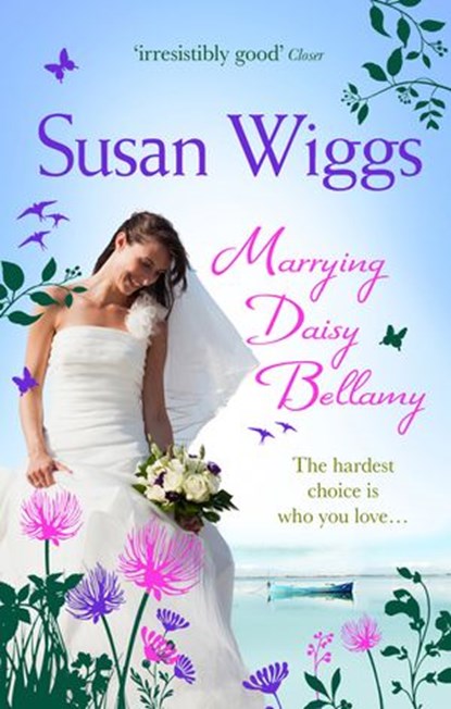 Marrying Daisy Bellamy (The Lakeshore Chronicles, Book 8), Susan Wiggs - Ebook - 9781408935613