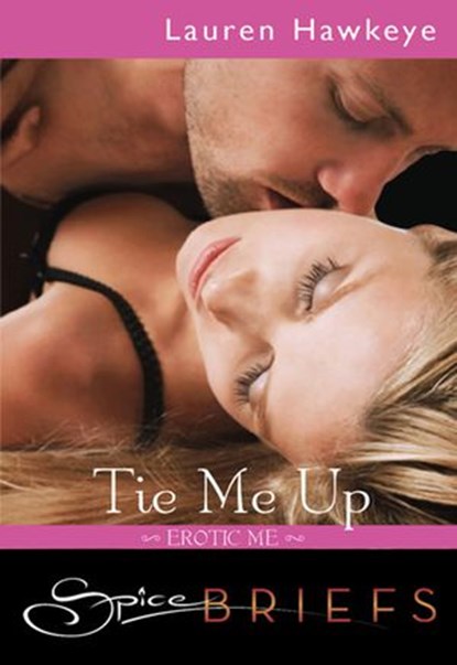 Tie Me Up, Lauren Hawkeye - Ebook - 9781408936306