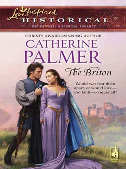 The Briton (Mills & Boon Historical), Catherine Palmer - Ebook - 9781408937686