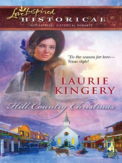 Hill Country Christmas (Mills & Boon Historical), Laurie Kingery - Ebook - 9781408937846