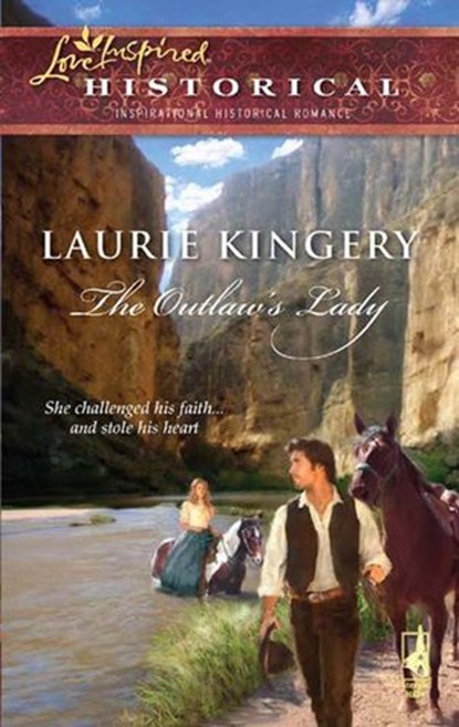 The Outlaw's Lady (Mills & Boon Historical), Laurie Kingery - Ebook - 9781408937853