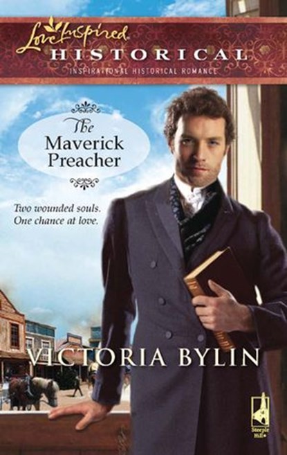 The Maverick Preacher (Mills & Boon Historical), Victoria Bylin - Ebook - 9781408938041