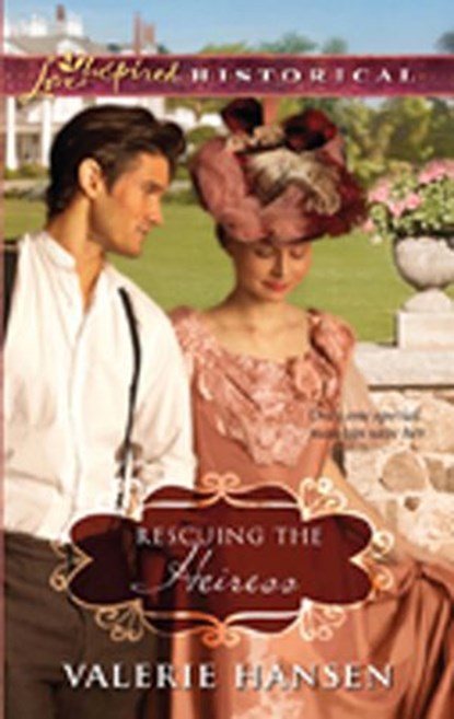Rescuing The Heiress (Mills & Boon Historical), Valerie Hansen - Ebook - 9781408938133
