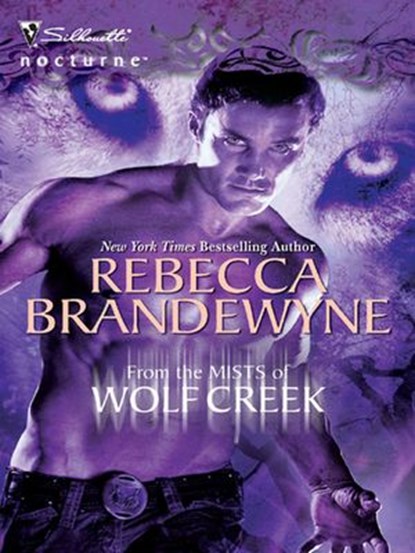 From The Mists Of Wolf Creek (Mills & Boon Intrigue), Rebecca Brandewyne - Ebook - 9781408938676