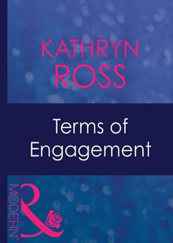 Terms Of Engagement (Mills & Boon Modern)