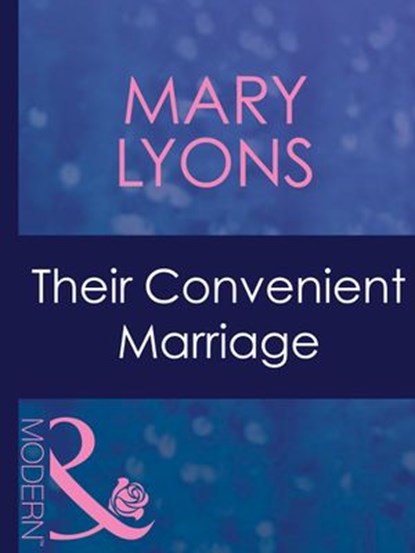 Their Convenient Marriage (Mills & Boon Modern), Mary Lyons - Ebook - 9781408940730