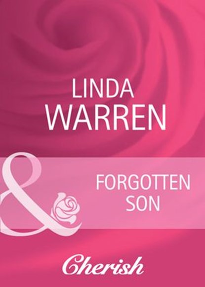 Forgotten Son (Count on a Cop, Book 20) (Mills & Boon Cherish), Linda Warren - Ebook - 9781408944820