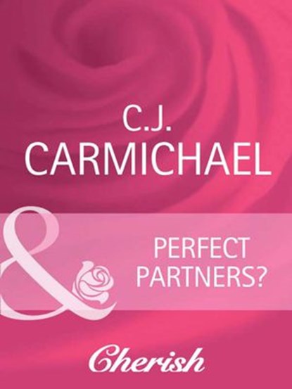 Perfect Partners?, C.J. Carmichael - Ebook - 9781408950210