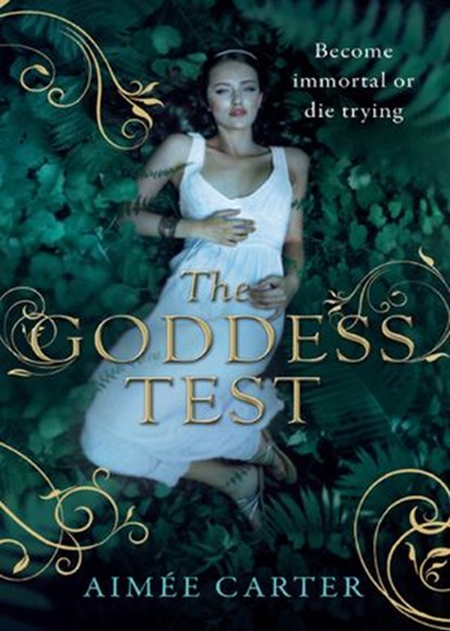 The Goddess Test, Aimée Carter - Ebook - 9781408952030