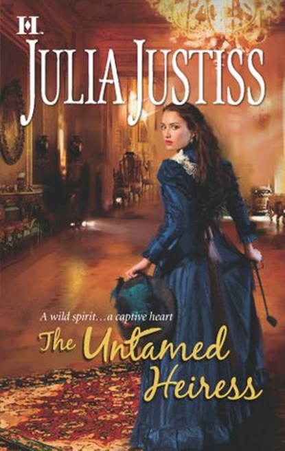 The Untamed Heiress, Julia Justiss - Ebook - 9781408953402