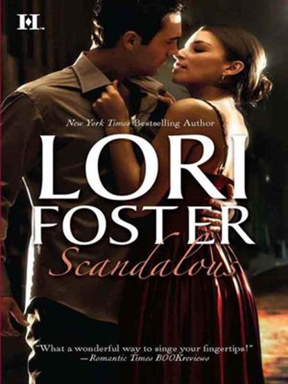 Scandalous: Scandalized! (Blaze) / Sex Appeal (Blaze), Lori Foster - Ebook - 9781408953563